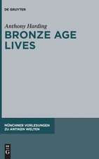 Bronze Age Lives