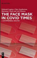 The Face Mask In COVID Times