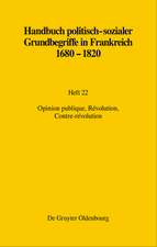 Leonhard, J: Opinion publique, Révolution, Contre-révolution