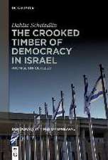 Scheindlin, D: Crooked Timber of Democracy in Israel