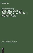 Guerre, état et société à la fin du Moyen âge: études sur les armées des rois de France 1337 - 1494