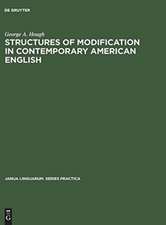 Structures of modification in contemporary American English