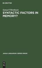 Syntactic factors in memory?