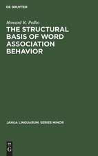 The structural basis of word association behavior