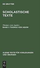 Thomas von Aquin: Texte zum Gottesbeweis [Werke, Ausz.]