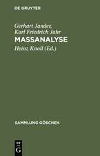 Massanalyse: Theorie und Praxis der klassischen und der elektrochemischen Titrierverfahren