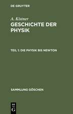 Die Physik bis Newton