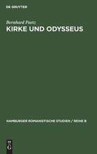 Kirke und Odysseus: Überlieferung und Deutung von Homer bis Calderon