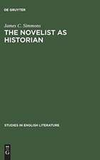 The novelist as historian: Essays on the Victorian historical novel