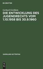 Die Entwicklung des Jugendrechts vom 1.10.1958 bis 30.9.1960