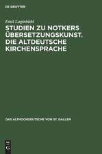 Studien zu Notkers Übersetzungskunst: [Photomechan. Nachdr. d. Ausg. Weida i. Thür. 1933]