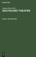 Deutsches Theater: Bd. 2