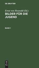 Mit 13 Kupfern: aus: Bilder für die Jugend, Bd. 1