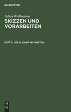 Die kleinen Propheten. Mit Noten: aus: Skizzen und Vorarbeiten, H. 5