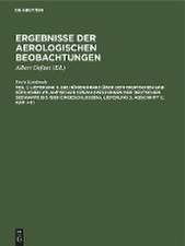 Besprechung der Ergebnisse: die Luftströmungen über dem Tropischen Atlantik, aus: Wissenschaftliche Ergebnisse der deutschen atlantischen Expedition auf dem Forschungs- und Vermessungsschiff 