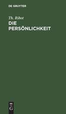 Die Persönlichkeit: pathologisch-psychologische Studien