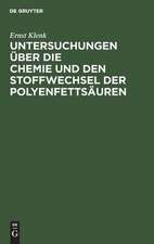 Untersuchungen über die Chemie und den Stoffwechsel der Polyenfettsäuren: herausgegeben anläßlich der Verleihung des Heinrich-Wieland-Preise 1964 am Professor Dr. Dr. h. c. Ernst Klenk ...