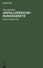 Unfallversicherungsgesetz: Kommentar