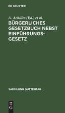 Bürgerliches Gesetzbuch nebst Einführungsgesetz: Text-Ausgabe mit Anmerkungen und Sachregister