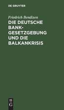 Die deutsche Bankgesetzgebung und die Balkankrisis