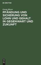 Pfändung und Sicherung von Lohn und Gehalt in Gegenwart und Zukunft: Reformvorschläge