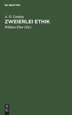 Zweierlei Ethik: unsere Pflicht gegenüber Gott und der Gesellschaft