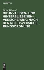 Die Invaliden- und HinterSiebenenversicherung nach der Reichsversicherungsordnung: eine systematische Zusammenstellung der gesetzlichen Bestimmungen