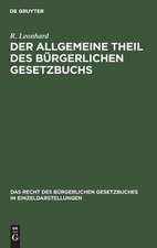 Der allgemeine Theil des bürgerlichen Gesetzbuchs: in seinem Einflusse auf die Fortentwicklung der Rechtswissenschaft