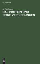 Das Protein und seine Verbindungen in physiologischer und nosologischer Beziehung