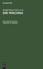 Middot: Text, Übersetzung und Erklärung nebst einem textkritischen Anhang, aus: Die Mischna : Text, Übersetzung und ausführliche Erklärung ; mit eingehenden geschichtlichen und sprachlichen Einleitungen und textkritischen Anhängen, Seder 5, Traktat 10