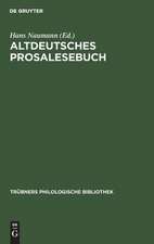 Altdeutsches Prosalesebuch: Texte vom 12. - 14. Jahrhundert