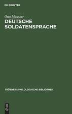 Deutsche Soldatensprache: ihr Aufbau und ihre Probleme