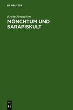 Mönchtum und Sarapiskult: eine religionsgeschichtliche Abhandlung