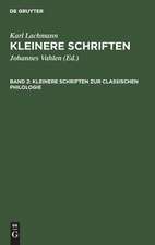 Kleinere Schriften zur classischen Philologie: aus: Kleinere Schriften, Bd. 2