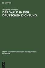 Der Wald in der deutschen Dichtung