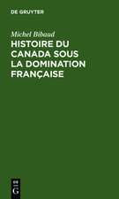 Histoire du Canada sous la domination française