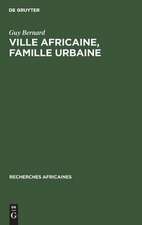 Ville africaine, famille urbaine: les enseignants de Kinshasa