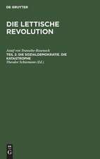 Die Sozialdemokratie. Die Katastrophe: aus: Die lettische Revolution, 2