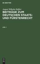 Beiträge zum deutschen Staats- und Fürstenrecht: Lfg. 1