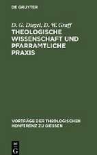 Theologische Wissenschaft und pfarramtliche Praxis