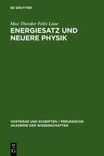 Energiesatz und neuere Physik