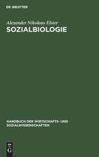 Sozialbiologie: Bevölkerungswissenschaft und Gesellschaftshygiene, aus: Handbuch der Wirtschafts- und Sozialwissenschaften : in Einzelbänden, 8