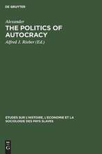 The politics of autocracy: Letters of Alexander II to Prince A. I. Bariatinskii ; 1857 - 1864