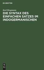 Die Syntax des einfachen Satzes im Indogermanischen