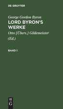 [Werke] Lord Byron's Werke : in sechs Bänden: Bd. 1