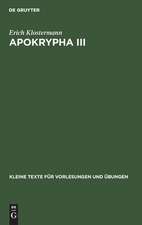 Apokrypha III: Agrapha, slawische Josephusstücke, Oxyrhynchos-Fragment 1911