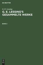 [Gesammelte Werke] G. E. Lessings gesammelte Werke : in zwei Bänden: Bd. 2