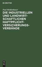 Die industriellen und landwirtschaftlichen Haftpflichtversicherungsverbände