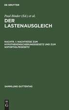 Der Lastenausgleich : Sammlung und Erläuterung sämtlicher Gesetze und Verordnungen sowie der laufenden Rechtssprechung auf dem Gebiet der Soforthilfe und des Lastenausgleichs: Nachtr. 1.