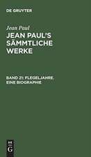 Flegeljahre ; Bd. 3-4: aus: [Sämmtliche Werke] Jean Paul's sämmtliche Werke, Bd. 21